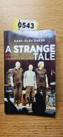 A strange tale : sagan om Esbj&ouml;rn Svensson Trio