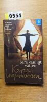 Bara vanligt vatten