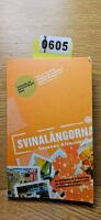Svinal&auml;ngorna