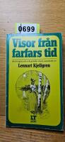 Visor fr&aring;n farfars tid - skillingtryck och gamla visor