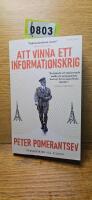 Att vinna ett informationskrig - mannen som &ouml;verlistade Hitler