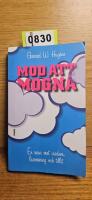 Mod att mogna - [en resa mot visdom, livsmening och tillit]