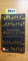 Spelet - en intr&auml;ngande analys av raggningsexperternas hemliga s&auml;llskap