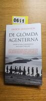 De gl&ouml;mda agenterna - norsk-svenska vapenbr&ouml;der mot Nazi-Tyskland