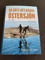 50 s&auml;tt att r&auml;dda &Ouml;stersj&ouml;n