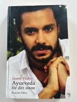 Ayurveda f&ouml;r ditt sinne