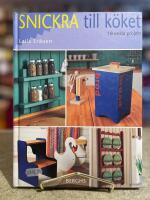 Snickra till k&ouml;ket