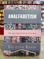 Analfabetism : det osynliga funktionshindret