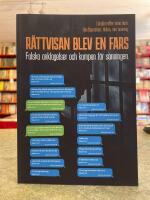 R&auml;ttvisan blev en fars - falska anklagelser och kampen f&ouml;r sanningen