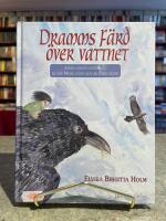 Dramms vandring : f&ouml;rsta s&aring;ngen om Dramm s&aring; som Mossl sj&ouml;ng den vid elden sedan