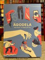 &Auml;godela : k&ouml;p mindre - f&aring; tillg&aring;ng till mer