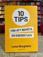 10 tips f&ouml;r att bem&ouml;ta en energitjuv