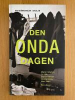 Den onda dagen : Om kr&auml;nkningar i skolan