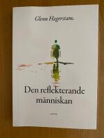 Den reflekterande m&auml;nniskan