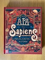 Fr&aring;n apa till sapiens : m&auml;nsklighetens historia