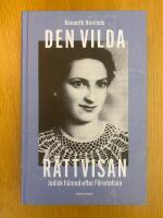 Den vilda r&auml;ttvisan: Judisk h&auml;mnd efter F&ouml;rintelsen