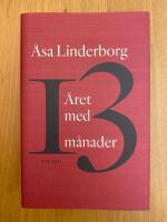 &Aring;ret med 13 m&aring;nader : en dagbok