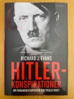 Hitlerkonspirationer : om paranoida fantasier och Tredje riket