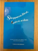 Skepparen f&ouml;rst, b&aring;ten sedan