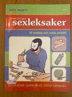 Tillverka dina egna sexleksaker : 50 snabba och enkla projekt