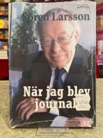 N&auml;r jag blev journalist