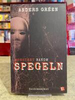 Monstret bakom spegeln : dagboksroman