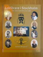 Lokf&ouml;rare i Stockholm fr&aring;n 1800-talet till 2000-talet