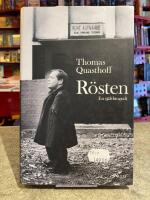 R&ouml;sten - en sj&auml;lvbiografi