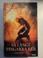 S&aring; l&aring;ngt vingarna b&auml;r