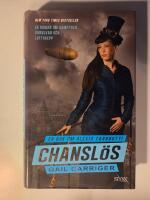 Chansl&ouml;s: En bok om Alexia Tarabotti