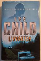 Livvakten : [en Jack Reacher-thriller]