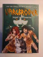 Vargbr&ouml;der del 4. Jagad av klanerna