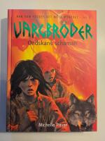 Vargbr&ouml;der del5. Ondskans schaman