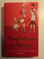 Manhattans gullungar