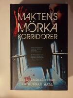 Maktens m&ouml;rka korridorer