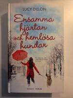 Ensamma hj&auml;rtan och heml&ouml;sa hundar