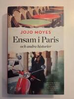 Ensam i Paris och andra historier