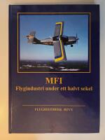 MFI Flygindustri under ett halvt sekel