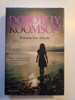 Kvinnan han &auml;lskade