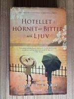Hotellet i h&ouml;rnet av bitter och ljuv