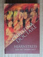 Hj&auml;rnstress - Kan det drabba mig?