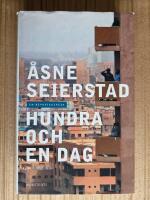 Hundra och en dag : en reportageresa