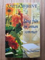 S&aring;ng fr&aring;n en annan sommar : [en k&auml;rleksroman]