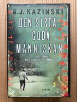Den sista goda m&auml;nniskan