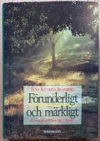 F&ouml;runderligt och m&auml;rkligt : en resa genom New age i Sverige