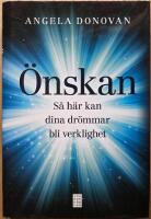 &Ouml;nskan : s&aring; h&auml;r kan dina dr&ouml;mmar bli verklighet