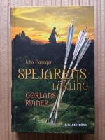 Spejarens l&auml;rling - Gorlans ruiner