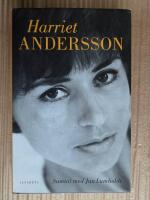 Harriet Andersson : samtal med Jan Lumholdt