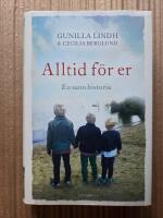 Alltid f&ouml;r er : en sann historia