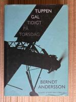 Tuppen gal tidigt p&aring; torsdag